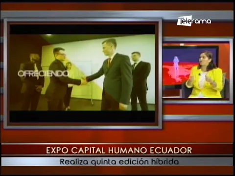 Expo Capital Humano Ecuador realiza quinta edición híbrida