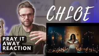 CHLOE - PRAY IT AWAY (Official Video) | REACTION
