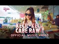 Download Lagu Ligea -  Kecil-Kecil Cabe Rawit (Official Music Video NAGASWARA)