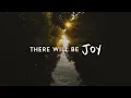 Tauren Wells, Elevation Worship - Joy In The Morning (Lyrics)