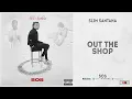 Slim Santana - Out the Shop Sos