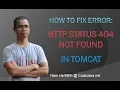 How to fix error HTTP Status 404 Not Found in Tomcat