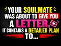 Your Soulmate Was About To Give You A Letter It Contains A Detailed Plan To