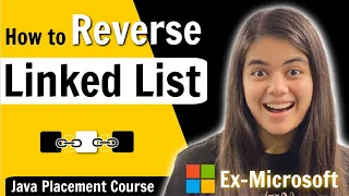 How to Reverse a Linked List Iterative Recursive Java Placement Course