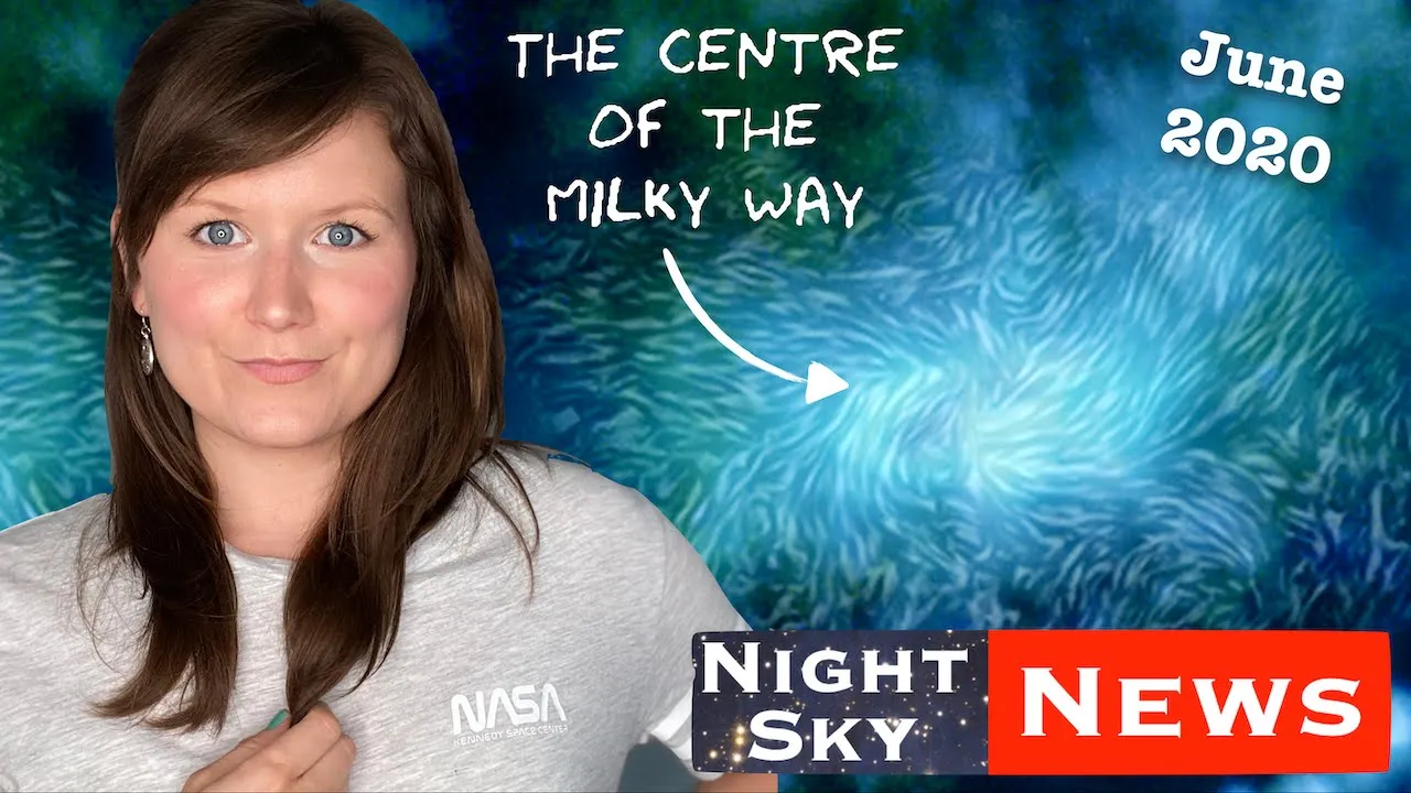 Hunting for the very first stars & our supermassive black hole's magnetic field | NightSky News June