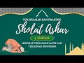 Download Lagu PANDUAN SHOLAT ASHAR LENGKAP || TEKS ARAB LATIN DAN TERJEMAH INDONESIA
