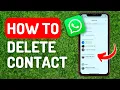 Download Lagu How to Delete Whatsapp Contact - Full Guide