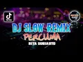 Download Lagu DJ REMIX RITA SUGIARTO PERCUMA...FULL SENYUM..
