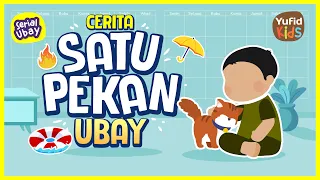 Belajar Nama Hari Senin Sampai Ahad Bersama Ubay | Cerita Anak Islami - Yufid Kids