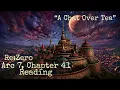 Arc 7 Chapter 41 Reading A Chat Over Tea