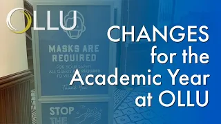 Changes for the academic year at OLLU