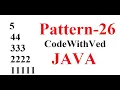 Pattern - 26 number pattern print in java code with Ved number pattern Print program in Hindi
