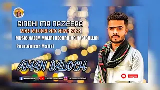 aman baloch sindhi ma nazeera song