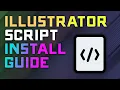 How to Install Scripts in Illustrator CC - Quick Tutorial