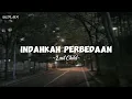 Download Lagu Last Child - Indahkah perbedaan (lirik lagu/lyrics song)
