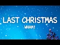 Download Lagu Wham! - Last Christmass