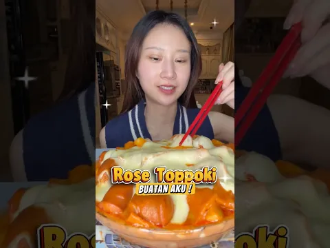 Mukbang rose toppoki buatan sendiri