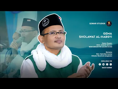 Download MP3 SHOLAWAT ALHABSYI BERSAMA RKH. FAKHRILLAH ASCHAL DAN AHBABUL MUSTHOFA BANGKALAN