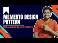 Memento Design Pattern in Java Full Design Patterns Tutorial