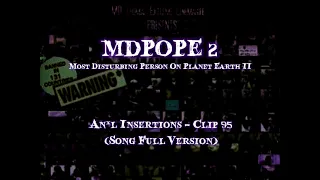 MDPOPE 2 An l Insertons - Clip 95 Song Full Version