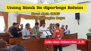 Download Unang Bisuk Ho diparbaga Roham - Koor AMA HKBP Letare Palangka Raya MP3