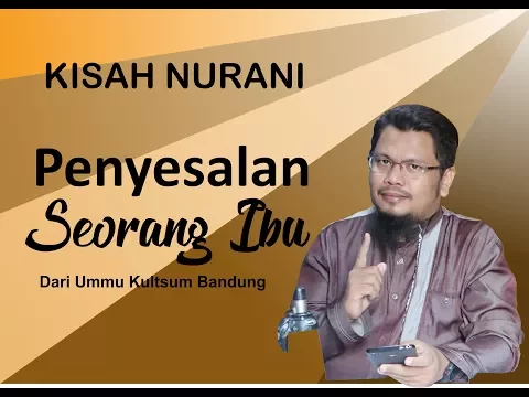 Download MP3 Kisah Nurani | Air mata & Penyesalan Seorang Ibu