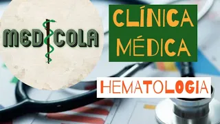 HEMATOLOGIA - ANEMIAS HEMOLÍTICAS HEREDITÁRIAS 1 (DEFICIÊNCIA DE G6PD)