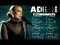 Lagu Top ADELE Songs Playlist 2025   ADELE Greatest Hits Collection Of All Time