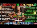 Lagu 🔥💛💚❤️ Top Hits Spotify Indonesia 2025 – Kumpulan Lagu Reggae Terbaru Cover Reggae