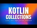 Kotlin Collections Explained Lists Sets Maps Arrays Sequences