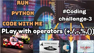 CODING with OPERATORS and OPERATOR PRECEDENCE in PYTHON - CODE
