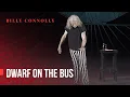 Billy Connolly - Dwarf on a bus - Live in London 2010