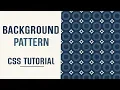 Background Pattern CSS CSS Backgrounds CSS Tutorial