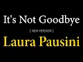 Download Lagu Its not goodbye KARAOKE - Laura Pausini