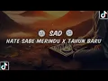 Download Lagu SAD🙂 !! DJ HATE SABE MERINDU X TAHUN BARU FULL BASS MANTUL TERBARU 2024