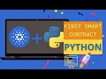 Cardano s Game-Changing Development First Smart Contract in Python