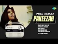 Lagu Pakeezah - Full Album | Chalte Chalte Yun Hi Koi | Mausam Hai Ashiqana | Inhin Logon Ne | Old Songs