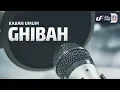 Download Lagu Ghibah - Ustadz Dr. Firanda Andirja, M.A.