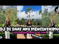 Download Lagu DJ DISAAT AKU MENCINTAIMU MANHKENE FULL BASS VIRAL TIKTOK TERBARU🔥