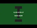Alaia Gallo - Back Again Tech House
