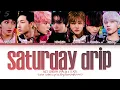 NCT DREAM Saturday drip Lyrics (엔시티 드림 Saturday drip 가사) (color coded lyrics)