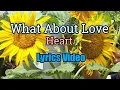 What About Love (Lyrics Video) - Heart
