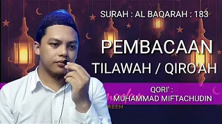 Download TILAWAH AL QUR'AN AYAT TENTANG PUASA - QORI' MUHAMMAD MIFTACHUDIN MP3