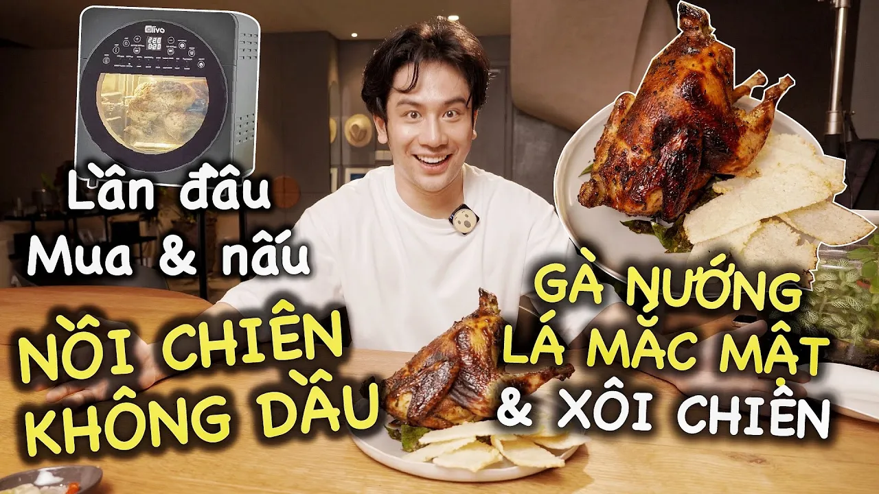 GÀ NƯỚNG LÁ MẮC MẬT & XÔI CHIÊN bằng Nồi Chiên Không Dầu - Nồi chiên khác gì với lò nướng?/ Dinology