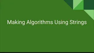 AP CS A Unit 4 Lesson 3 - Developing Algorithms Using Strings
