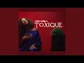 Toxique