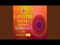 Download Lagu Indra Gayatri Mantra Superfast