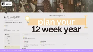 plan your best quarter yet 12 week year notion template walkthrough