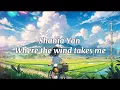 Download Lagu Shania Yan-Where the wind takes me