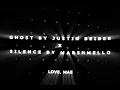 Lagu Ghost X Silence | Justin Bieber \u0026 Marshmello Mashup